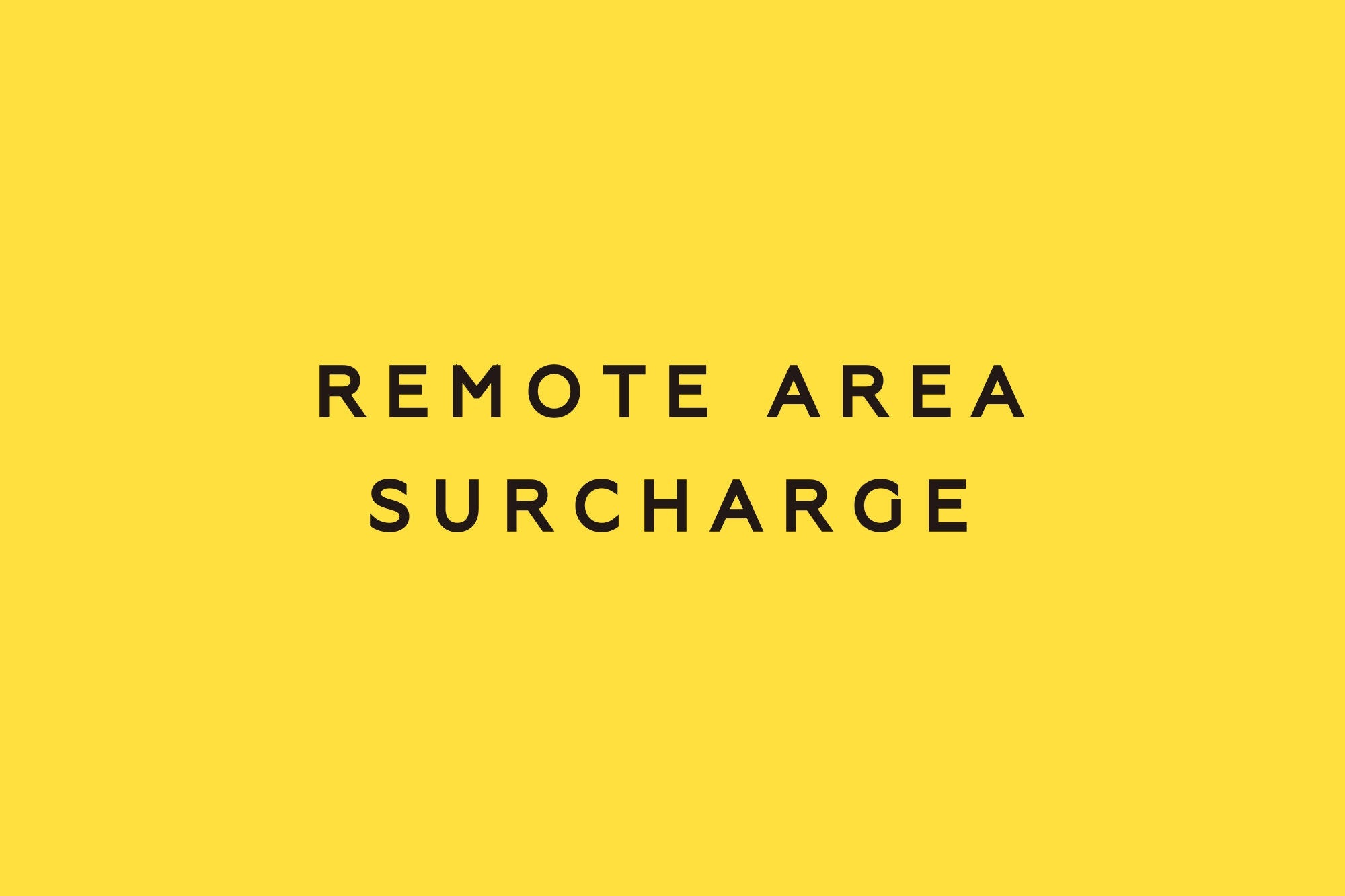 Japanese Fabric DHL remote area shipping surcharge