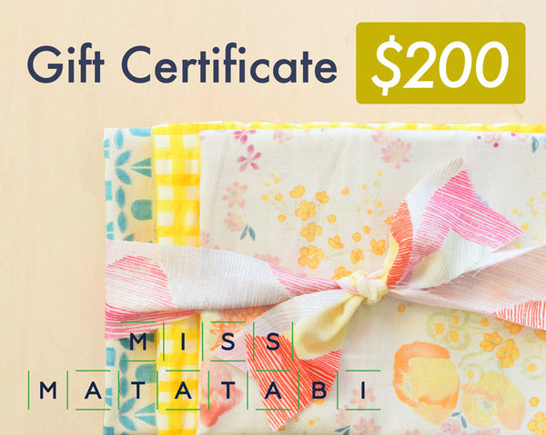 Miss Matatabi Gift Certificate $200