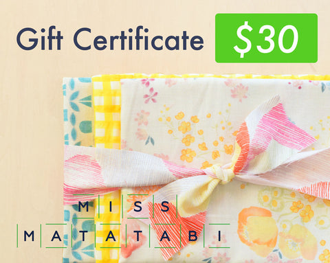 Miss Matatabi Gift Certificate $30